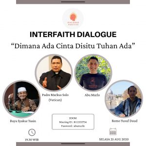 Interfaith Dialogue, Dimana Ada Cinta Disitu Tuhan Ada