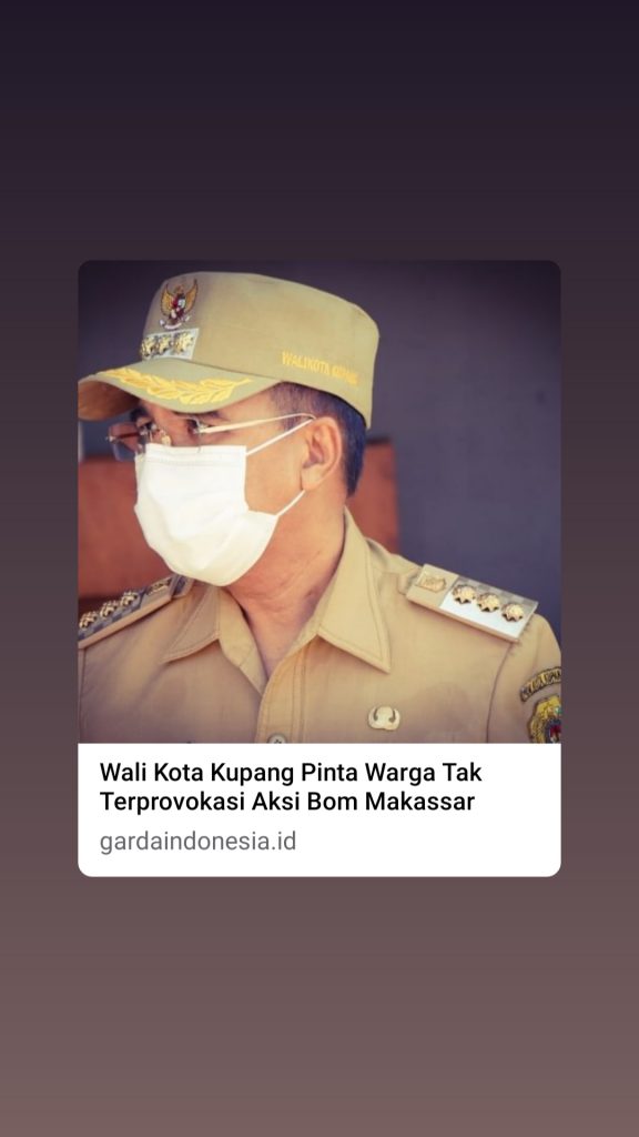 Terkait Bom Makassar, Wali Kota Kupang Minta Warga Tidak Terprovokasi